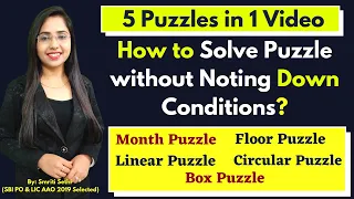 5 Puzzles in 1 Video | How to Solve Puzzle without Noting Down Conditions? | Reasoning Section |