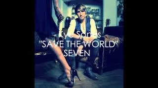 SAVE THE WORLD -  KYE SONES