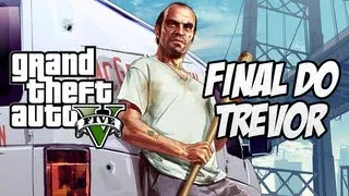 GTA V Final do Trevor