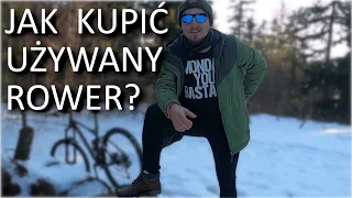 Jak kupić używany rower?