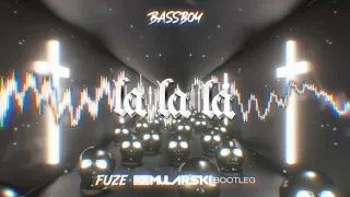 Bassboy - La La La (Fuze & DJ Mularski Bootleg)