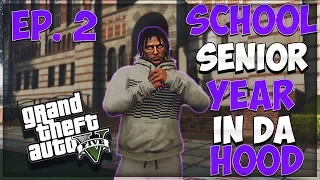 GTA 5 SCHOOL SENIOR YEAR IN DA HOOD EP. 2 - I GOT JUMPED 👊🏾 (GTA 5 RP)