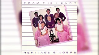 Heritage Singers - From The Heart (HQ)