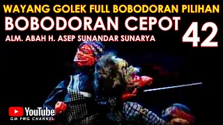 Wayang Golek Asep Sunandar Sunarya Full Bobodoran Cepot versi Pilihan 42