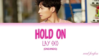 LAY 레이 'HOLD ON' (Color Coded Lyrics Eng/Indo)