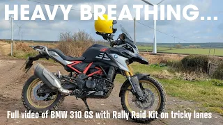 Full video of BMW 310GS with Rally Raid kit on tricky UK lanes