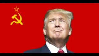 USSR Anthem sung by Donald Trump!