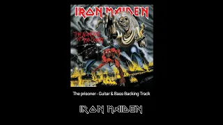 Iron Maiden - The prisoner Bass & guitar Backing Track