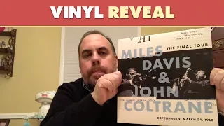 Vinyl Reveal: Miles Davis & John Coltrane - The Final Tour: Copenhagen, March 24, 1960