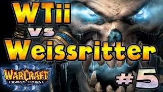 Warcraft 3 - WTii vs Weissritter #5 (1v1 #116)