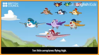 Ten little aeroplanes - Nursery Rhymes & Kids Songs - LearnEnglish Kids British Council