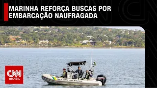 Marinha reforça buscas por embarcação naufragada | CNN PRIME TIME