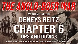 The Anglo Boer War as witnessed by Deneys Reitz - Chapter 6