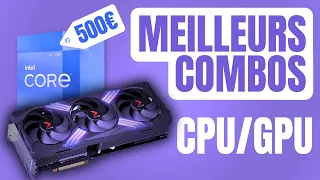 TOP 6 MEILLEURS COMBOS CPU / GPU EN 2024 - 200€ à 1300€ Techay