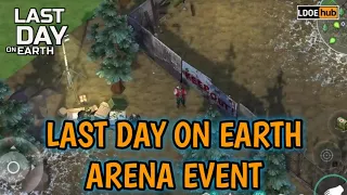 Arena Event Season 52 | Last Day on Earth Survival