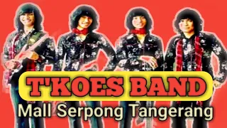 T'KOES BAND ‼️Keren bro ,,,,,