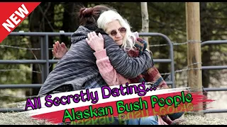 All Secretly😭 Dating! Today's Big Update! Are the Alaskan Bush People When the Cameras Are Off | ABP