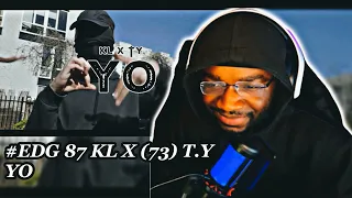 #EDG 87 KL X (73) T.Y - YO (Prod. by LuiSantana) | REACTION