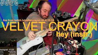 Velvet Crayon - Hey (Instr.) (live from april 19 2024)