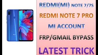 REDMI NOTE 7 MI ACCOUNT AND FRP UNLOCK 2023