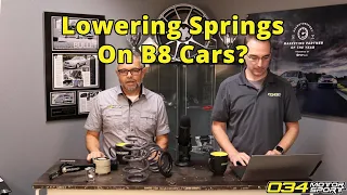 Safe to Run Lowering Springs on Audi B8/B8.5 Cars? | 034Motorsport FAQ