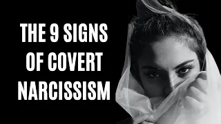 9 Signs You Are Dealing With a Covert Narcissist