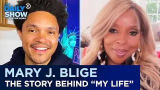 Mary J. Blige - “My Life” & Telling the Story Behind the Album Onscreen | The Daily Show