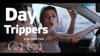 DAY TRIPPERS (48 Hour Film Project 2018)