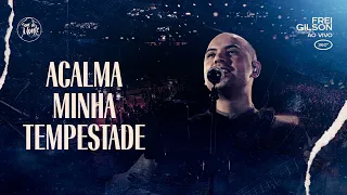 Acalma minha tempestade | Frei Gilson ao vivo (360º)