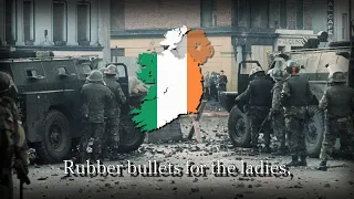 "Rubber Bullets"- Irish Song from The Troubles