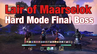 Lair of Maarselok Hard Mode Final Boss