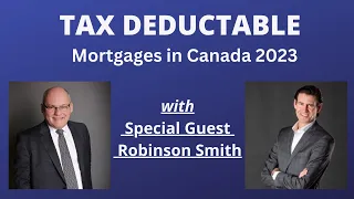 How to Make Your Mortgage Tax Deductable Canada 2023