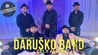 Daruško Band CD2 ➡️ 💃🤎💔CELY ALBUM💔🤎🕺December 2023