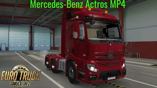 Euro Truck Simulator 2 Обзор мода (Mercedes Actros MP4 Версия 1.5)