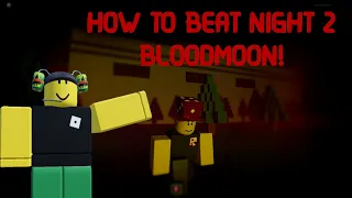 How to beat Night 2 Bloodmoon! Laser strataghy || Roblox Residence Massacre