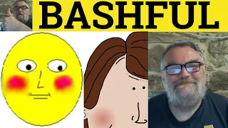 🔵 Bashful Meaning - Bashfully Examples - Bashfulness Defined - Literary English