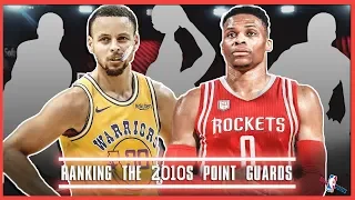 Ranking The NBA's Top 10 Point Guards of The 2010s (NBA 2010s)