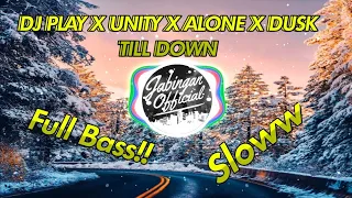 DJ Play X Dusk till dawn X Alone X Unity Mashup By Ikyy Pahlevii! || Full basss