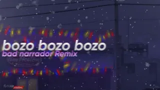 bozo bozo bozo (bad narrador Future Riddim Remix) [Clip]