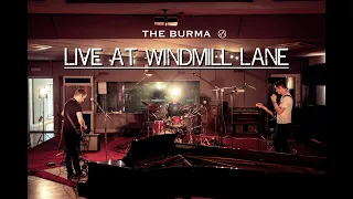 The Burma - Live at Windmill Lane Recording Studios, Dublin