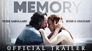 MEMORY | Official Trailer (2024) | Jessica Chastain, Peter Sarsgaard