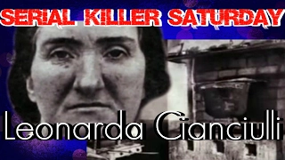 Serial Killer Saturday: Leonarda Cianciulli