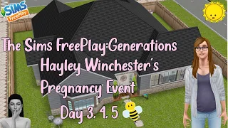 The Sims FreePlay - Hayley Winchesters Pregnancy Event Generations Series  3rd Trimester: Day 3,4,5