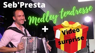 Seb'Presta: Medley Tendresse  🇫🇷 + vidéo surprise 🎁🎁🎁