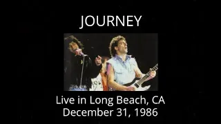 Journey - Live in Long Beach, CA (Live 12/31/86) New Year's Show '86