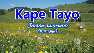 Joema Lauriano - Kape Tayo (Karaoke)