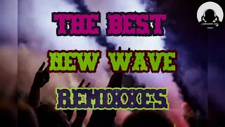 THE BEST NEW WAVE REMIXXES