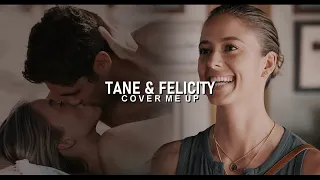 Tane & Felicity | Cover me Up