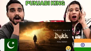 DUKH || Babbu Maan New Punjabi Song || Pakistani Reaction || ❤️❤️