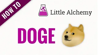 How to make DOGE in Little Alchemy - Hidden Gem!